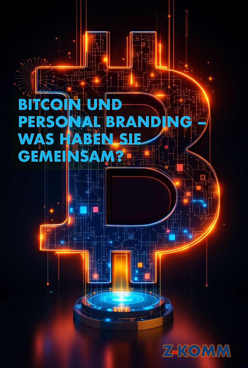 Du betrachtest gerade Was Bitcoin mit Personal Branding gemeinsam hat